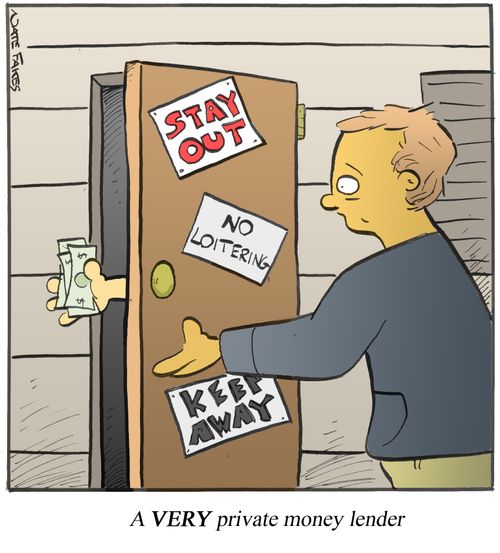 A very private money lender