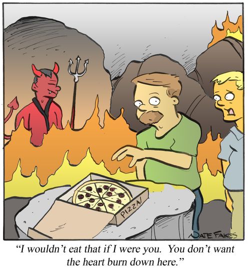 '...You don't want the heart burn down here.'