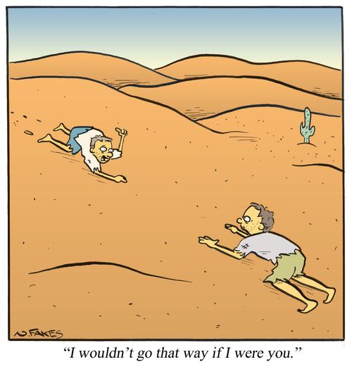 'I wouldn't go that way if I were you.'