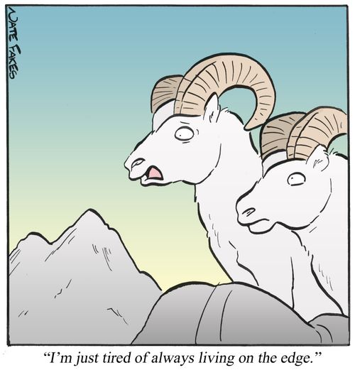 'I'm just tired of always living on the edge.'