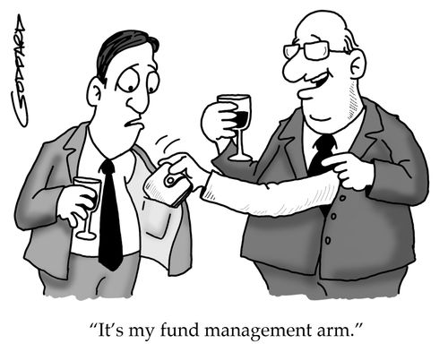 "It's my fund management arm." 