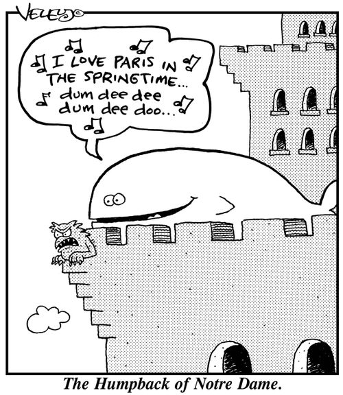 The Humpback of Notre Dame.