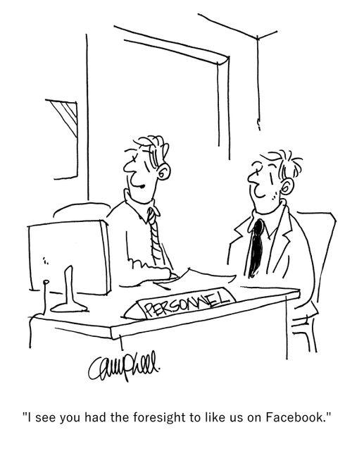 "I see you had the foresight to like us on facebook."