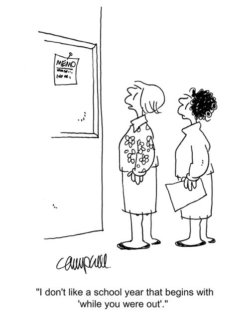 "I don't like a school year that begins with 'while you were out'."