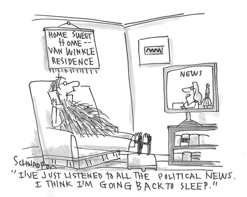 "I've just listened to all the political news. I think I'm going to go back to sleep.