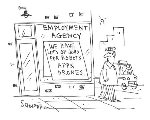 'Employment agency: We have lots of jobs for robots, apps, drones.'