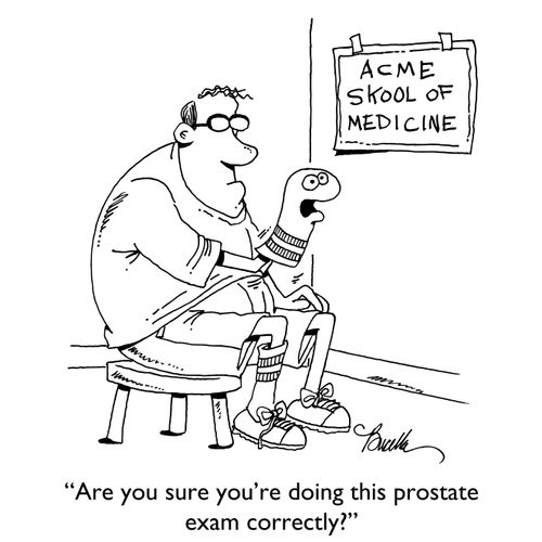 "Are you sure you're doing this prostate exam correctly?"