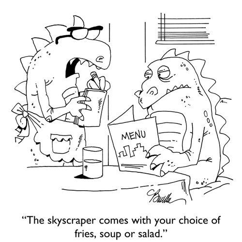 "The skyscraper comes with your choice of fries, soup or salad."