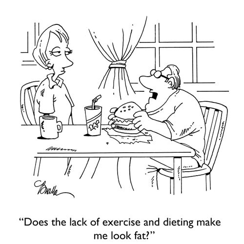 "Does the lack of exercise and dieting make me look fat?"