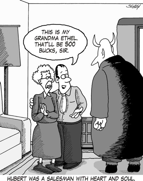 'This is my Grandma Ethel. That'll be 500 bucks, sir.'