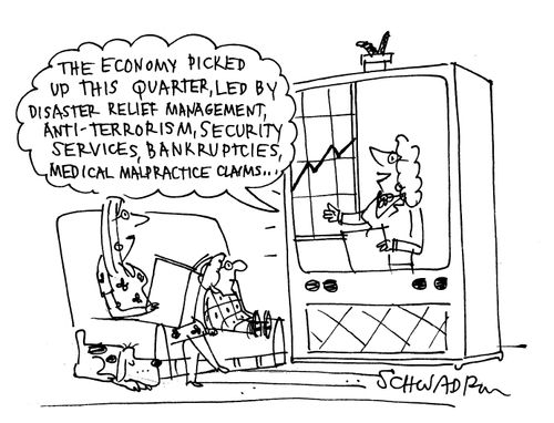 'The economy picked up this quarter, led by disaster relief management, anti-terrorism, security services,bankruptcies, medical malpractice claims...'