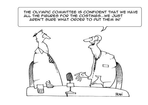 'The Olympic committee is confident that we have all the figures for the costings...we just aren't sure what order to put them in!'