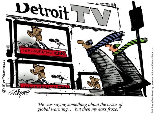 'He was saying something about the crisis of global warming. . . but then my ears froze.'