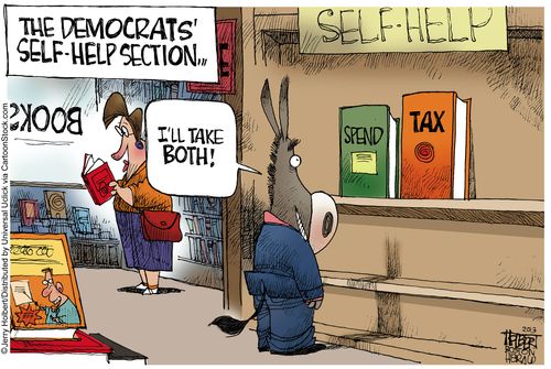 The Democrats' self-help section...spend and tax.