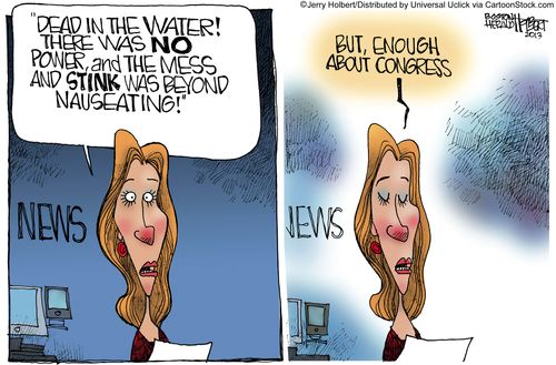 'Dead in the water! There was no power and the mess and stink was beyond nauseating!. . . But, enough about congress!'