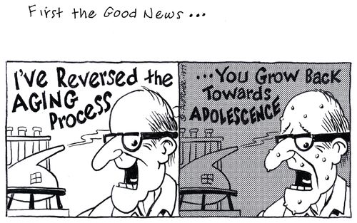 'I've reversed the aging process ... You grow back towards adolescence.'