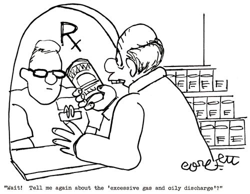 'Wait!  Tell me again about the 'excessive gas and oily discharge'?'