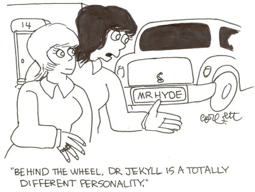 'Behind the wheel, Dr Jekyll is a totally different personality.'
