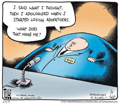 'I said what I thought, then I apologized when I started losing advertisers. What does that make me?' 