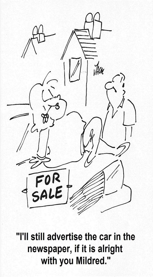 'I'll still advertise the car in the newspaper,if it is alright with you Mildred.'