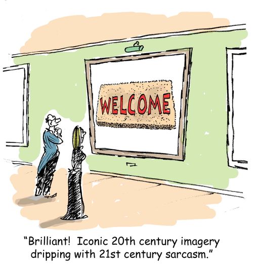 'Brilliant!  Iconic 20th century imagery dripping with 21st century sarcasm.'