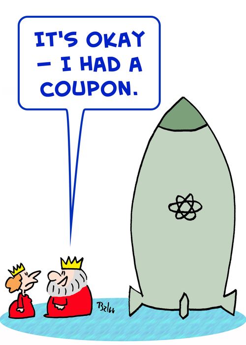 'It's okay -- I had a coupon.'