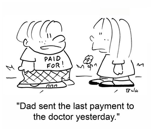 'Dad sent the last payment to the doctor yesterday.'