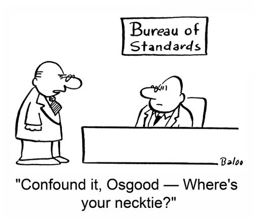 'Confound it, Osgood -- Where's your necktie?'