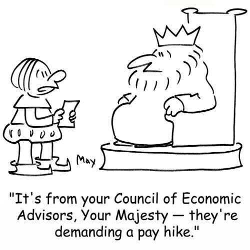 'It's from your Council of Economic Advisors, Your Majesty -- they're demanding a pay hike.'
