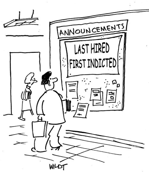 Young executive sees notice -'last hired, first indicted.'
