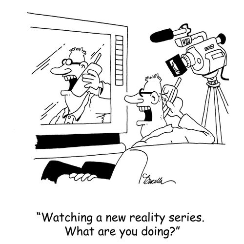 'Watching a new reality series. What are you doing?'