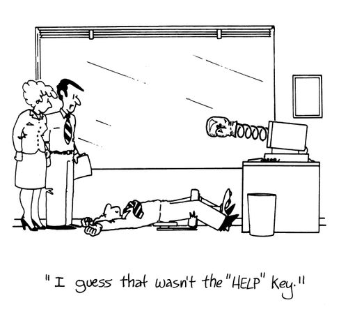 'I guess that wasn't the 'HELP' key.'