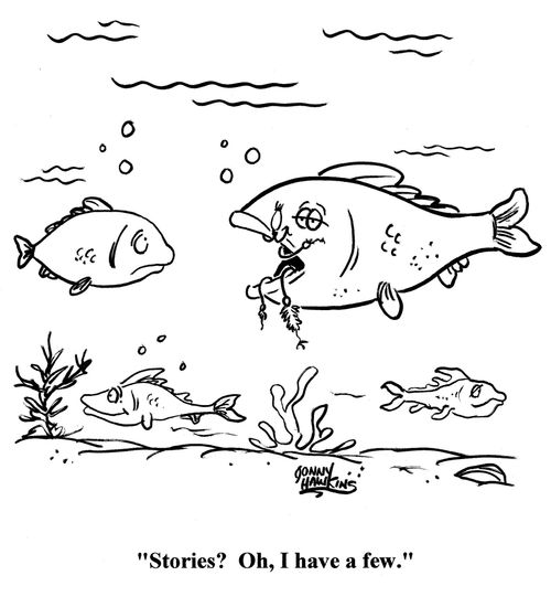 'Stories? I have a few.'