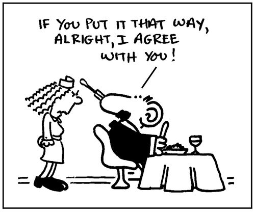 'If you put it that way, alright, I agree with you.'