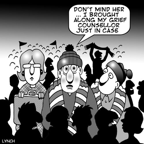 'Don't mind her...I brought along my grief counsellor just in case.'