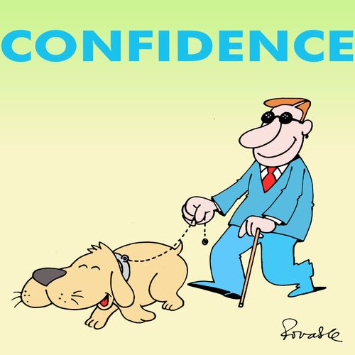 Confidence.