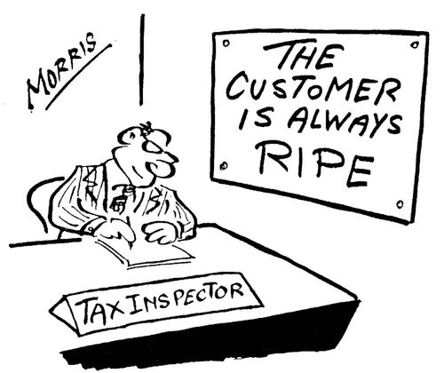 Sign in a tax office: 'The customer is always ripe.'