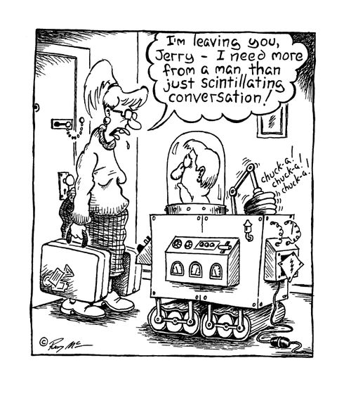"I'm leaving you,Jerry-I need more from a man than just scintillating conversation."