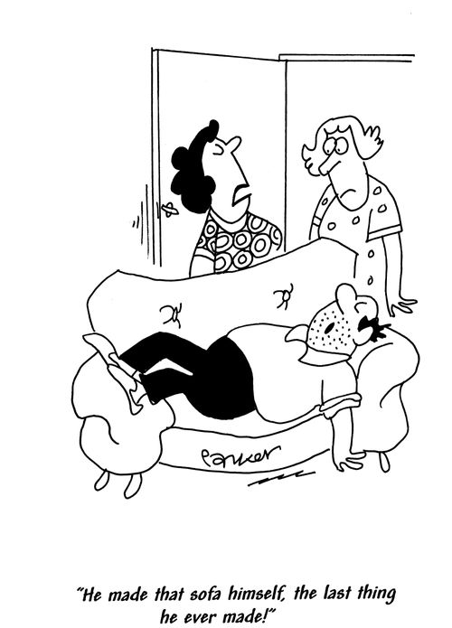 'He made that sofa himself, the last thing he ever made!'