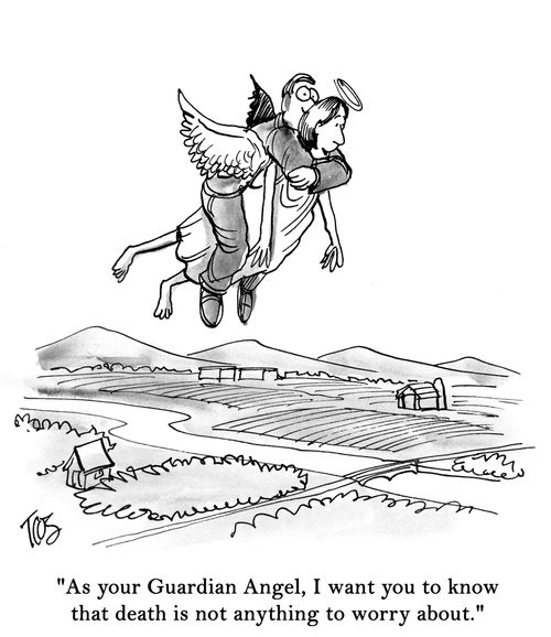 'As your Guardian Angel, I want you to know that death is not anything to worry about.'