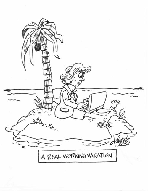 A Real Working Vacation.
