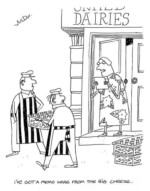 'I've got a memo here from the Big Cheese...'