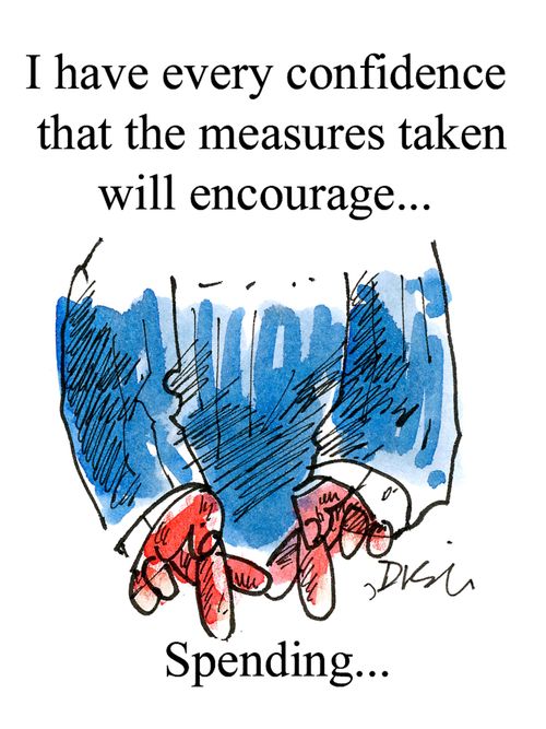 "I have every confidence that the measures taken will encourage spending..."