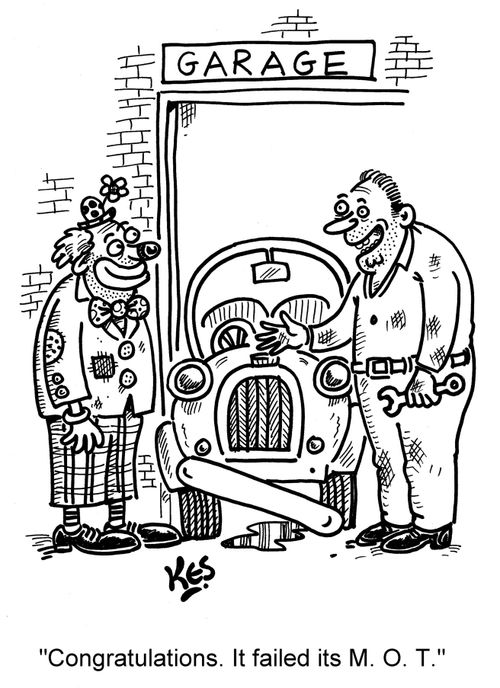 'Congratulations. It failed its M. O. T.'