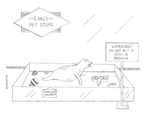 Sign at pet shop reads, 'Warning! Do not buy if seal is broken.'