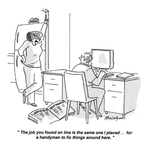 'The job you found on line is the same one I placed... for a handyman to fix things around here.'