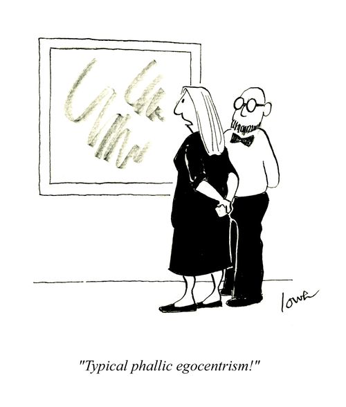 'Typical phallic egocentrism!'