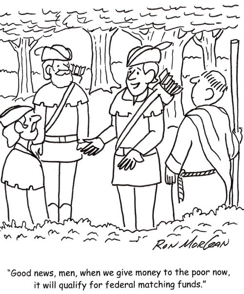 'Good news, men, when we give to the poor now, it will qualify for federal matching funds.'
