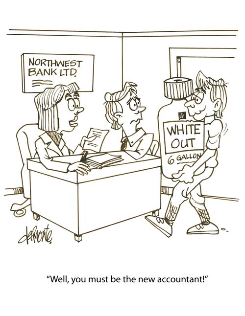 'Well, you must be the new accountant!'
