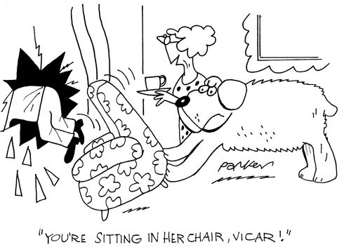 'You're sitting in her chair,vicar!'